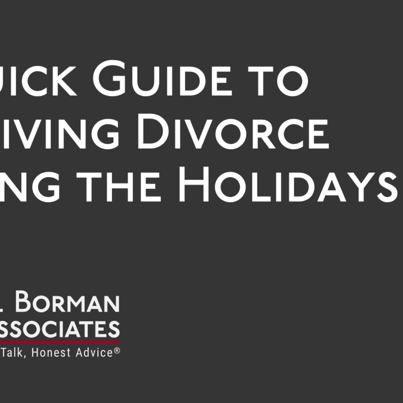 A Quick Guide to Surviving Divorce During the Holidays - CE Borman Divorce lawyer bryan texas