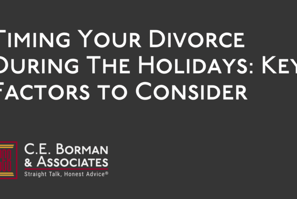 Timing Your Divorce During The Holidays Key Factors to Consider - CE Borman Divorce lawyer bryan texas