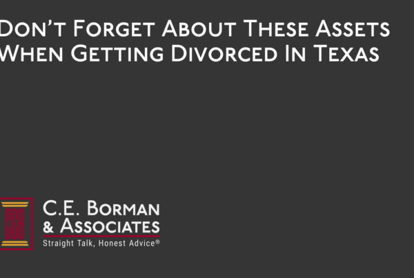 Don’t Forget About These Assets When Getting Divorced - C.E. Borman & Associates