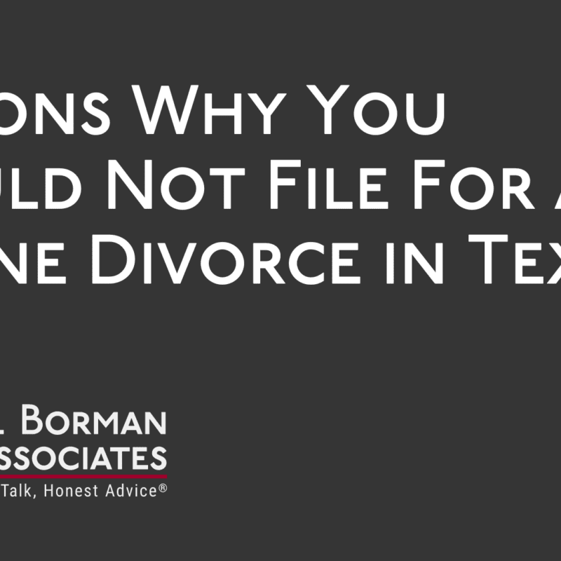 Reasons Why You Should Not File For An Online Divorce in Texas - CE Borman Divorce lawyer bryan texas