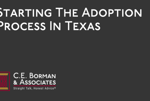 Starting The Adoption Process - C.E. Borman & Associates
