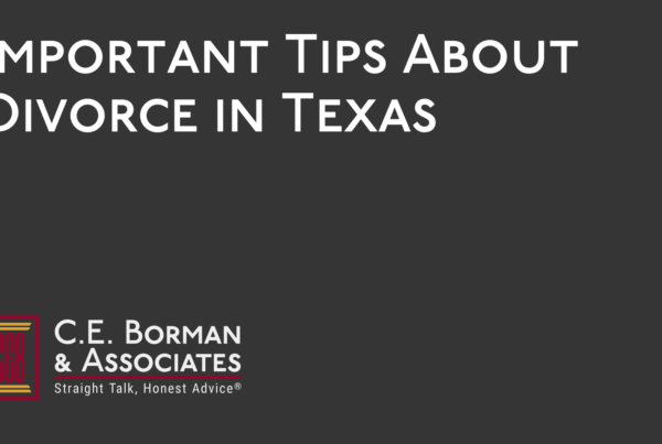 Important Tips About Divorce - C.E. Borman & Associates