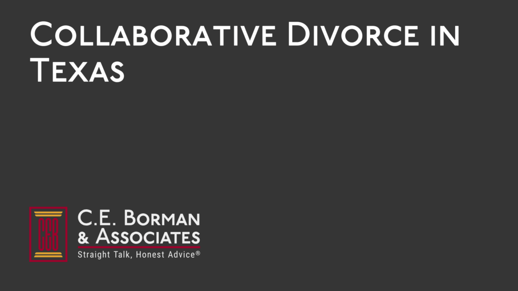 Collaborative Divorce - C.E. Borman & Associates