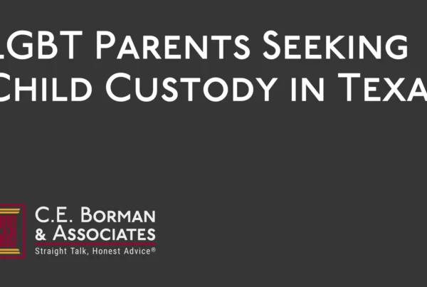 LGBT Parents Seeking Child Custody - C.E. Borman & Associates